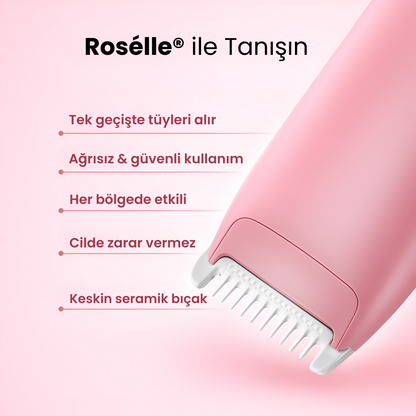 Rosélle® Bikini & Vücut Tıraş Cihazı
